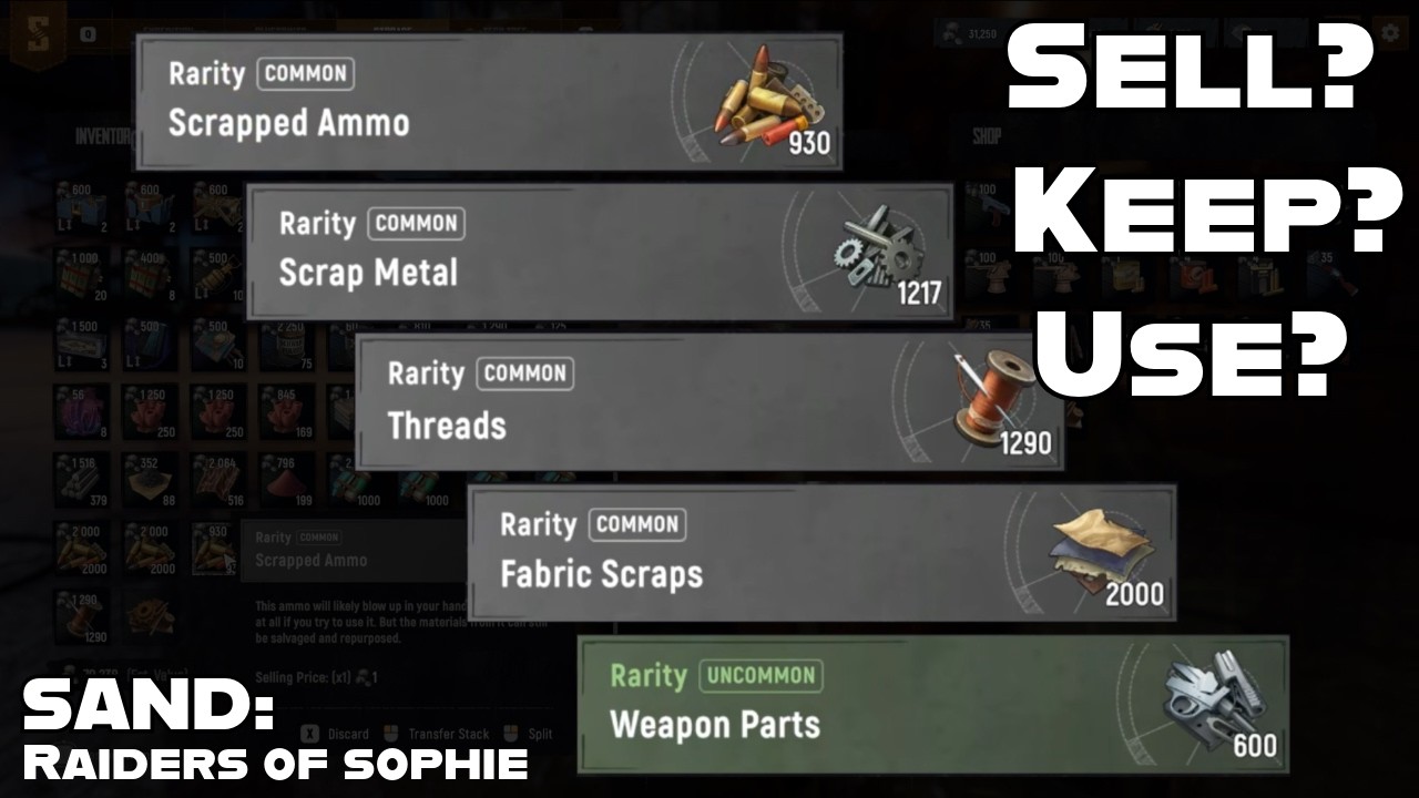 SAND Raiders of Sophie money guide for loot distribution safe to sell and Valuable Papers